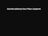 Read Interdisciplinary Care Plans Longterm PDF Online