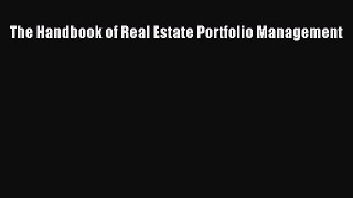 Download The Handbook of Real Estate Portfolio Management PDF Online
