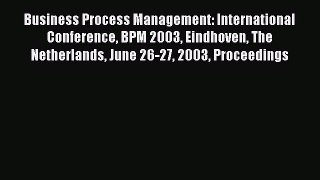 [PDF] Business Process Management: International Conference BPM 2003 Eindhoven The Netherlands