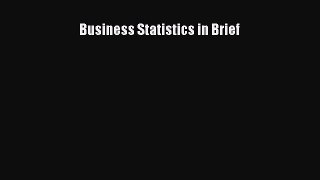 [PDF] Business Statistics in Brief Read Full Ebook