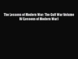 Read Books The Lessons of Modern War: The Gulf War Volume IV (Lessons of Modern War) ebook