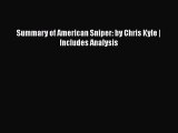 Download Books Summary of American Sniper: by Chris Kyle | Includes Analysis E-Book Download