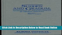 Read Sudden and Gradual: Approaches to Enlightenment in Chinese Thought (Studies in East Asian