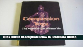 Read Compassion Yoga: Mystical Cult of Kuan Yin  Ebook Free