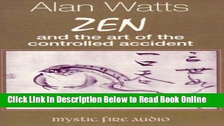 Download Zen and the Art of the Controlled Accident  PDF Online