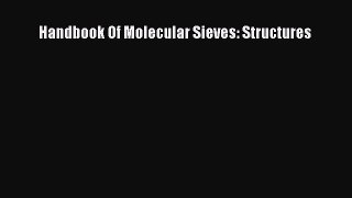 Download Handbook Of Molecular Sieves: Structures PDF Online