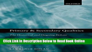 Download Primary and Secondary Qualities: The Historical and Ongoing Debate  PDF Free