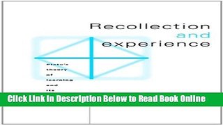 Download Recollection and Experience: Plato s Theory of Learning and its Successors  PDF Free