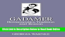 Read Gadamer: Hermeneutics, Tradition and Reason (Key Contemporary Thinkers)  Ebook Free