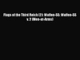 Read Books Flags of the Third Reich (2): Waffen-SS: Waffen-SS v. 2 (Men-at-Arms) Ebook PDF