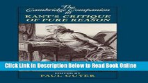 Read The Cambridge Companion to Kant s Critique of Pure Reason (Cambridge Companions to