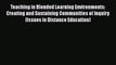 Read Teaching in Blended Learning Environments: Creating and Sustaining Communities of Inquiry