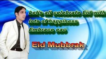 Let's all Celebrate Eid with lots of Happiness  Embrace each other and win each other's Heart/Eid Mubrak To all