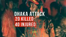 Dhaka attack: 20 Killed and around 40 injured in an attack on Holey Artisan Bakery in Bangladesh