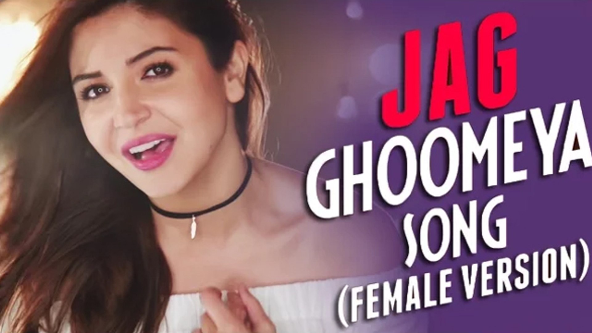 Jag Ghoomeya Female Version | Sultan | Salman Khan, Anushka Sharma - video  Dailymotion
