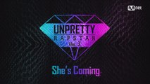 1st teaser   SHE's coming! UNPRETTY RAPSTAR vol.3
