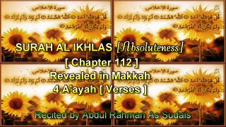 Surah Al-ikhlaas #112 Recited by AbdulRahman As Sudais