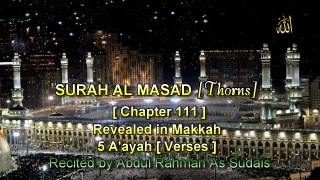 Surah Al-Masad #111 Recited by AbdulRahman As Sudais