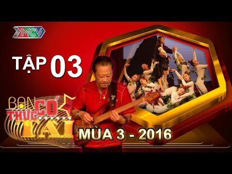 BẠN CÓ THỰC TÀI | Mùa 3 - Tập 3 | Lê Quang - Minh Nhí hội ngộ làm giám khảo | 11/04/2016