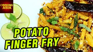 How To Make Potato Finger Fry | Easy And Crispy | Cooking Asia