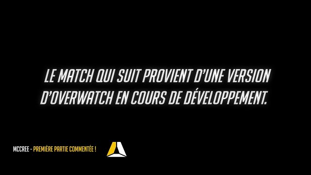OVERWATCH FR ► MCCREE - PREMIÈRE PARTIE COMMENTÉE
