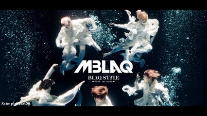 MBLAQ - 엠블랙 - BLAQ STYLE - TRACK #10 - ROLLING U - AUDIO [HD]