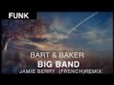 [Electro Swing] Bart & Baker - Big Band (Jamie Berry Remix) [French Version]