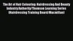 Read The Art of Hair Colouring: Hairdressing And Beauty Industry Authority/Thomson Learning