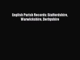 Read English Parish Records: Staffordshire Warwickshire Derbyshire E-Book Free