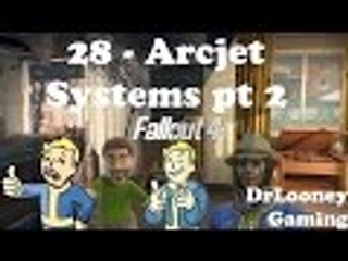 Arcjet Systems pt 2 (28) - Fallout 4