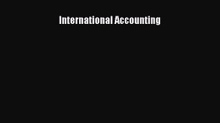 Read International Accounting Ebook Free