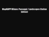 PDF MapAIAPP Milano: Paesaggi / Landscapes (Italian Edition) Free Books