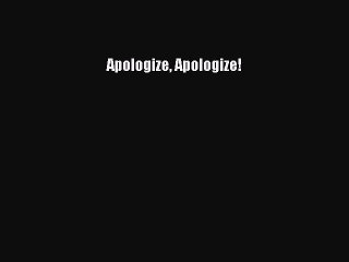 [PDF] Apologize Apologize! Download Online