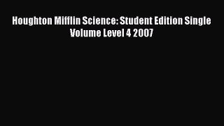 Download Houghton Mifflin Science: Student Edition Single Volume Level 4 2007 PDF Free
