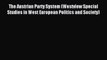 [PDF] The Austrian Party System (Westview Special Studies in West European Politics and Society)