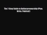Read The 7-Step Guide to Authorpreneurship (Plan. Write. Publish!) PDF Free