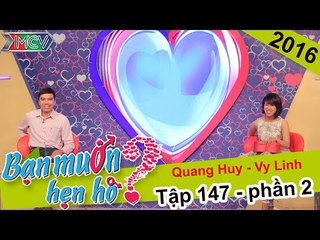 Tác hợp thành công cho cặp đôi cùng quê Đà Nẵng | Quang Huy - Vy Linh | BMHH 147