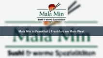 Mala Min in Frankfurt / Frankfurt am Main West | asiatisch & sushi