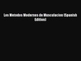 Download Los Metodos Modernos de Musculacion (Spanish Edition) Ebook Free