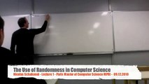 [Lecture 1:1/19] The Uses of Randomness in Computer Science