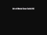 Read Books Art of Metal Gear Solid HC ebook textbooks
