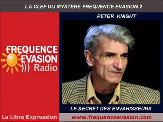 Peter Knight - ADAMSKI le code secret des ENVAHISSEURS sur Fréquence Évasion (Partie 1)