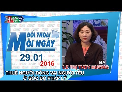 Thuê người đóng vai người yêu dưới góc độ pháp lý - Lê Thị Thúy Hương | ĐTMN 290116