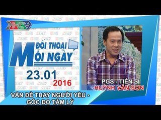 Vấn đề thuê người yêu - góc độ tâm lý - PGS.TS. Huỳnh Văn Sơn | ĐTMN 230116