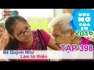 Thùy Trang cùng bé làm từ thiện - bé Quỳnh Như | ƯỚC MƠ CỦA EM | Tập 398 | 14/02/2016