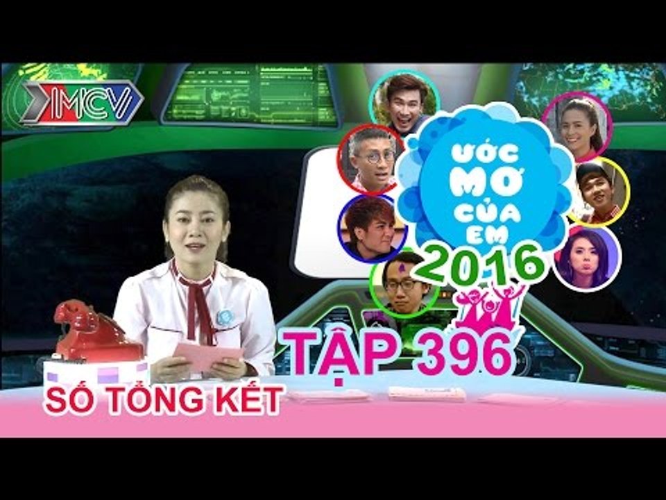 Điểm lại những hành trình ước mơ đầy ý nghĩa | ƯỚC MƠ CỦA EM | Tập 396 | 07/02/2016