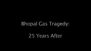 Bhopal Gas Tragedy: 25 years after