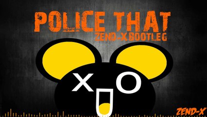 POLICE THAT (ZEND-X)