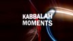 Push The Right Button - Kabbalah Moments - April 29, 2011