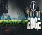 Over The Edge (HTV) Episode 10 Full Video | Whack House - Waqar Zaka 4 July 2016